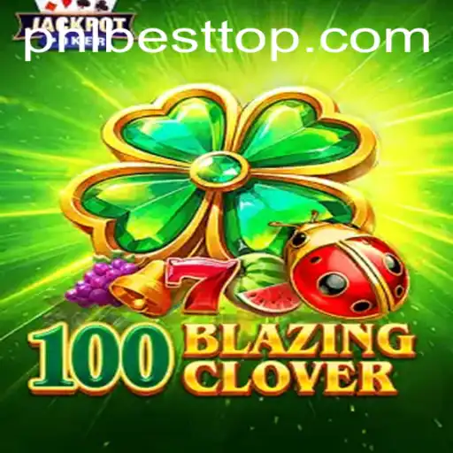 Discovering 100BlazingClover: A New Era in Gaming