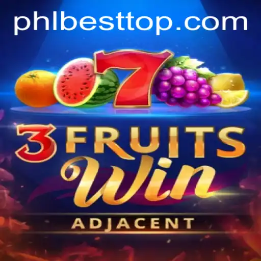 Discover PHL BEST: Step into the World of 3FruitsWin