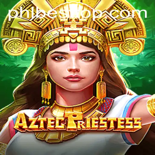 Discover the Enchanting World of AztecPriestess: PHL BEST Gaming Experience