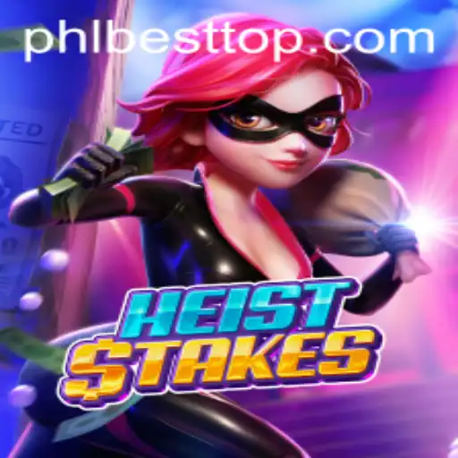 HeistStakes: PHL BEST's Masterpiece in Gaming