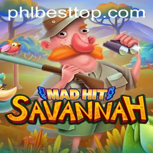 MadHitSavannah: The Exciting New Game You Need to Know About
